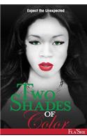 Two Shades of Color