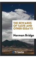 The Rewards of Taste, and Other Essays