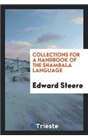 Collections for a Handbook of the Shambala Language
