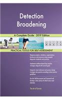 Detection Broadening A Complete Guide - 2019 Edition