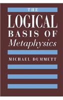 The Logical Basis of Metaphysics
