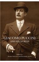 Giacomo Puccini and His World