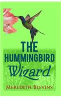 The Hummingbird Wizard