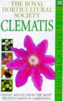 RHS Practical Guide: Clematis (RHS Practicals)