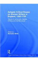 Ashgate Critical Essays on Women Writers in England, 1550-1700