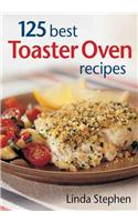 125 Best Toaster Oven Recipes