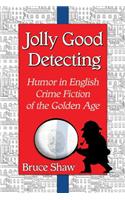 Jolly Good Detecting