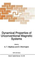 Dynamical Properties of Unconventional Magnetic Systems