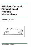 Efficient Dynamic Simulation of Robotic Mechanisms