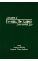 Assessment of Biological Mechanisms Across the Life Span
