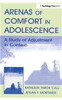 Arenas of Comfort in Adolescence