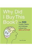 Why Did I Buy This Book?