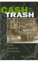 Cash for Your Trash