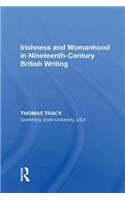 Irishness and Womanhood in Nineteenth-Century British Writing