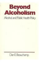 Beyond Alcoholism