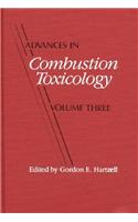 Advances in Combustion Toxicology, Volume III