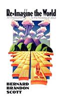 Re-Imagine the World