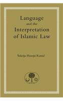 Language and the Interpretation of Islamic Law