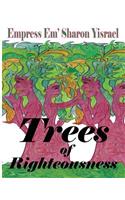 Trees of Righteousness