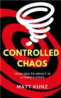 Controlled Chaos