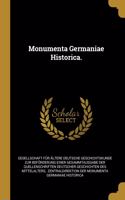Monumenta Germaniae Historica.