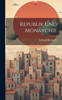 Republik Und Monarchie