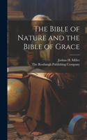 Bible of Nature and the Bible of Grace