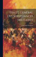 Traité General Des Subsistances Militaires
