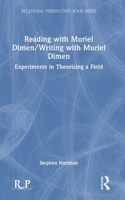 Reading with Muriel Dimen/Writing with Muriel Dimen