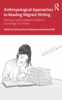 Anthropological Approaches to Reading Migrant Writing