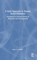 A New Approach to Human Social Evolution