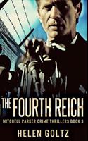 The Fourth Reich: Premium Hardcover Edition