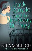 Lady Rample and the Mysterious Mr. Singh: (7 Lady Rample Mysteries)