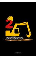Notebook: Liniertes Notizbuch - 2. Geburtstag Bagger Baustelle Bauarbeiter Helm Kinder 2 Jahre Alt Geschenk für Jungen