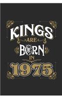 Kings Are Born In 1975
