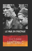 Le mur en partage