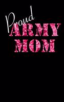 Proud Army Mom: Army Mom Journal / Diary