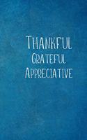 Thankful Grateful Appreciative