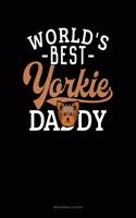 World's Best Yorkie Daddy: Maintenance Log Book(1435 Maintenance Log Book)