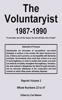 Voluntaryist - 1987-1990