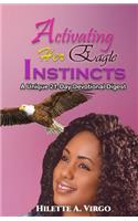 Activating Her Eagle Instincts