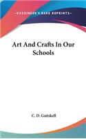 Art And Crafts In Our Schools