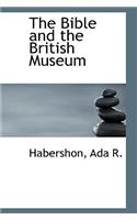 The Bible and the British Museum