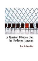 La Question Biblique Chez Les Modernes Japonais