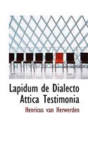 Lapidum de Dialecto Attica Testimonia