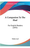 A Companion To The Iliad