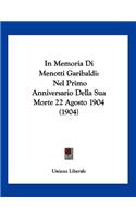 In Memoria Di Menotti Garibaldi