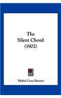 The Silent Chord (1902)