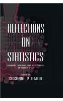 Reflections on Statistics