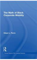 The Myth of Black Corporate Mobility